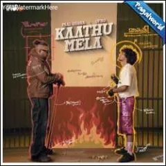 Kaathu Mela Mp3