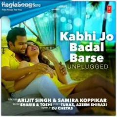 Kabhi Jo Badal Barse Mp3