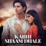 Kabhi Shaam Dhale Mp3