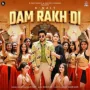 Dam Rakh Di Mp3